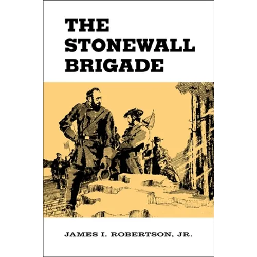 The Stonewall Brigade - Paperback