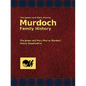 The James and Mary Murray Murdoch Family History - Paperback