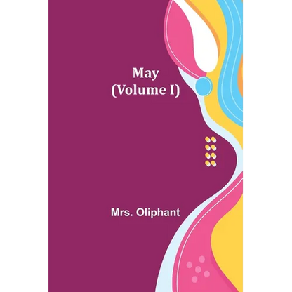 May (Volume I) - Paperback
