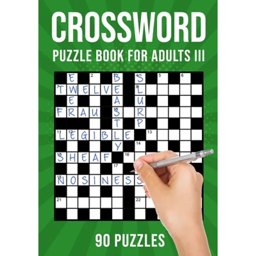 Crossword Puzzle Books for Adults III: 90 Cross Word Activity Puzzles (UK Version) - Paperback