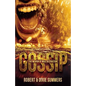 Gossip - The Weapon of Mass Destruction - Paperback