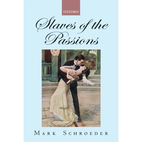 Slaves of the Passions - Paperback