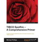 TIBCO Spotfire - A Comprehensive Primer - Paperback
