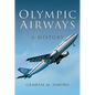 Olympic Airways: A History - Hardcover
