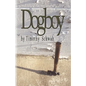 Dogboy - Paperback