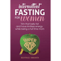 Intermittent Fasting for women: Trim that belly fat and have limitless energy while being a full time mom - Hardcover