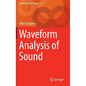 Waveform Analysis of Sound - Hardcover