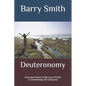 Deuteronomy: Love and Grace in the Law of God: A Commentary for Everyone - Paperback