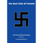 The Dark Side Of Finland - Paperback