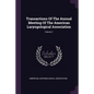 Transactions Of The Annual Meeting Of The American Laryngological Association; Volume 1 - Paperback