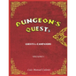 Dungeon's Quests Quests & Campaigns: Volume 1 - Paperback
