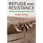 Refuge and Resistance: Palestinians and the International Refugee System - Paperback