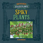 Spiny and Prickly Plants - Library Binding