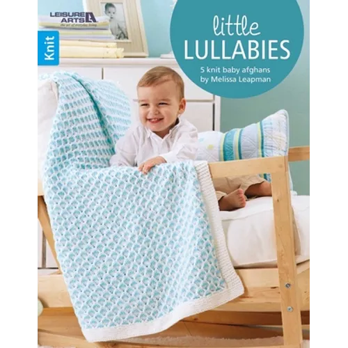 Little Lullabies: 5 Knit Baby Afghans - Paperback