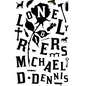 Lonely Riders - Hardcover