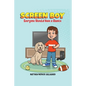Screen Boy: Everyone Should Have a Chance - Paperback