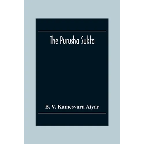 The Purusha Sukta - Paperback