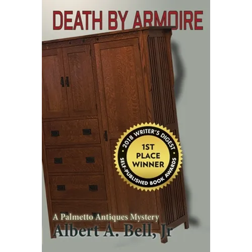 Death by Armoire: A Palmetto Antiques Mystery - Paperback