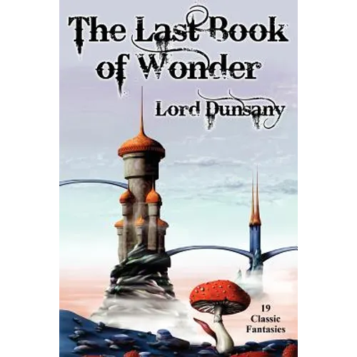 The Last Book of Wonder - Paperback