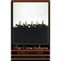 The Crow Indians - Paperback