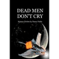 Dead Men Don't Cry: Science Fiction by Nancy Fulda - Paperback