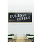 Rules for Rebels: The Science of Victory in Militant History - Hardcover