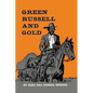 Green Russell and Gold - Paperback
