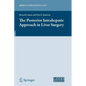 The Posterior Intrahepatic Approach in Liver Surgery - Paperback