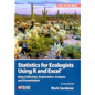 Statistics for Ecologists Using R and Excel: Data Collection, Exploration, Analysis and Presentation - Hardcover