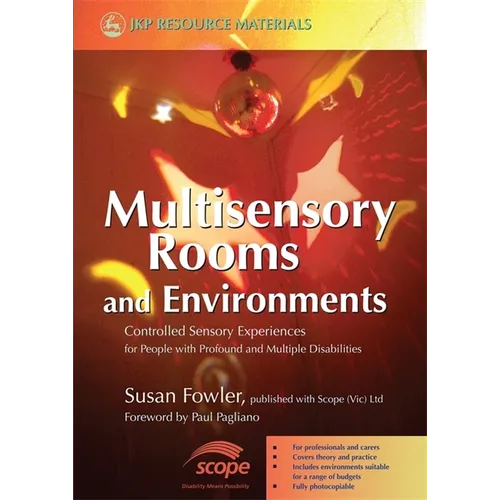 Multisensory Rooms and Environments: Controlled Sensory Experiences for People with Profound and Multiple Disabilities - Paperback