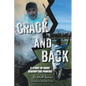 Crack and Back: A Story of Gods' Redemptive Powers - Paperback
