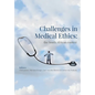 Challenges in Medical Ethics: the South African context - Paperback