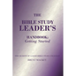 The Bible Study Leader's Handbook: Getting Started - Paperback