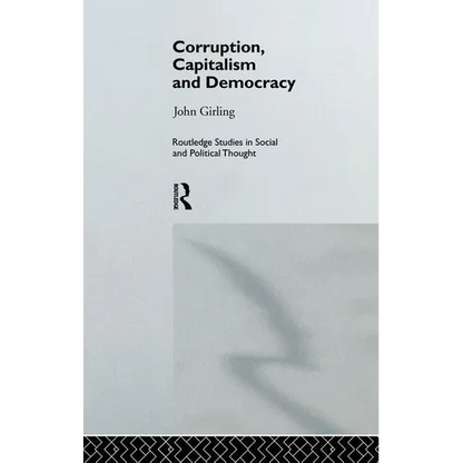 Corruption, Capitalism and Democracy - Paperback