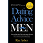 Dating Advice for Men, 3 Books in 1 (What Women Want Men To Know): How to Flirt with, Talk to & Attract Women (The #1 Approach, Communication Mastery - Paperback