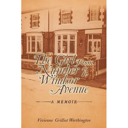 The Girl From Number 7, Windsor Avenue: A memoir - Paperback