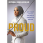 Proud: My Fight for an Unlikely American Dream - Hardcover