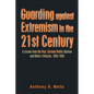 Guarding Against Extremism in the 21St Century: A Lesson from the Past. German Public Opinion and Hitler's Policies, 1933-1939 - Paperback
