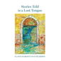 Stories Told in a Lost Tongue - Paperback