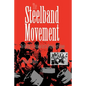 The Steelband Movement: The Forging of a National Art in Trinidad and Tobago - Paperback