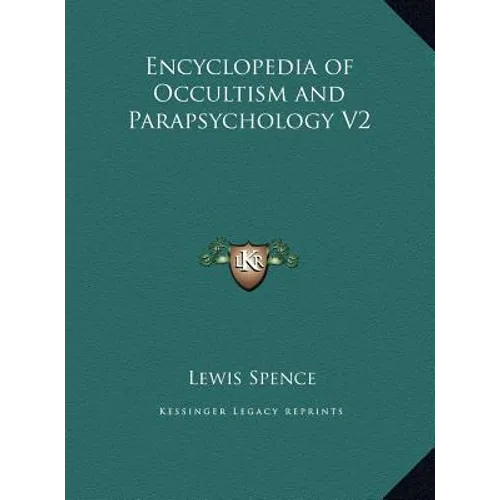 Encyclopedia of Occultism and Parapsychology V2 - Hardcover