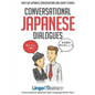 Conversational Japanese Dialogues: Over 100 Japanese Conversations and Short Stories - Paperback