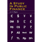 A Study in Public Finance - Hardcover