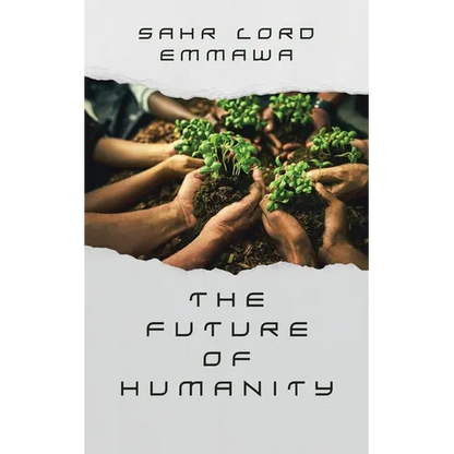 The Future of Humanity: Part One - Paperback