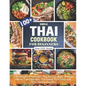 Thai Cookbook For Beginners: 100+ Simple & Delicious Thai Recipes Make at home like as Thai fishcakes, Thai Salad, Pork Satay and Thai Chicken Risotto - Paperback