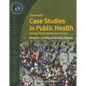 Essential Case Studies in Public Health: Putting Public Health Into Practice - Paperback