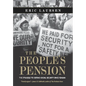 The People's Pension: The Struggle to Defend Social Security Since Reagan - Paperback