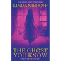 The Ghost You Know - Paperback