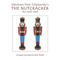 Selections from Tchaikovsky's THE NUTCRACKER for violin duet - Paperback