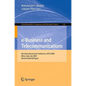 E-Business and Telecommunications: 6th International Joint Conference, Icete 2009, Milan, Italy, July 7-10, 2009. Revised Selected Papers - Paperback